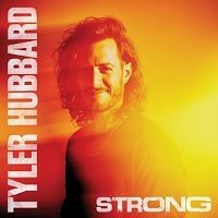  Signed Albums Tyler Hubbard - Signed CD - Strong